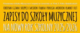 Plakat informujący o rekrutacji do PSM I stopnia w Jarocinie. Na żółtym tle znajdują się dzieci grające na instrumentach.
