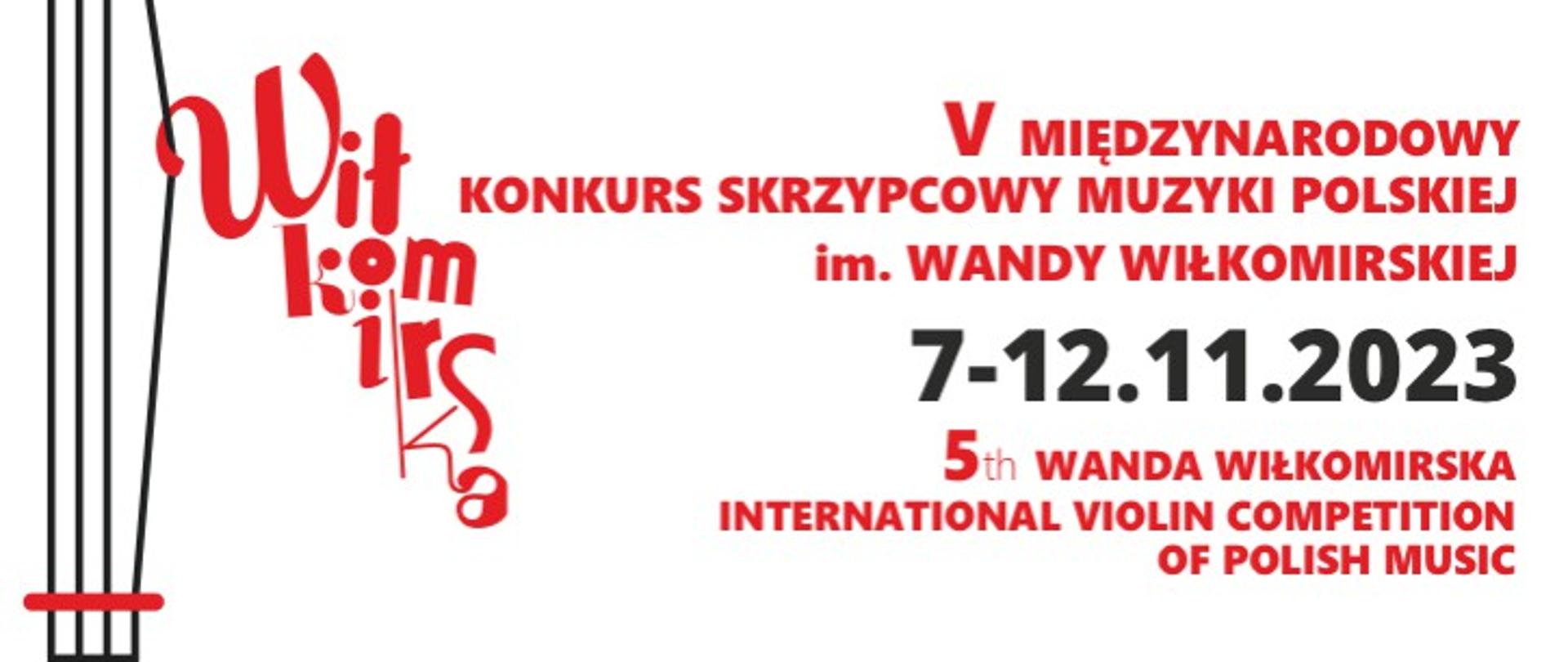 Na białym tle z lewej strony cztery pionowe linie. Z prawej strony napis V Międzynarodowy Konkurs Skrzypcowy Muzyki Polskiej imienia Wandy Wiłkomirskiej