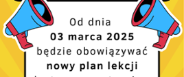 Plakat informacyjny na żółtym tle z promienistym wzorem, przyciągający uwagę. U góry duży napis "UWAGA" w czarnym kolorze na białym tle, otoczony czarną ramką. Po bokach dwa niebieskie megafony z czerwonymi akcentami, symbolizujące ważny komunikat. Poniżej czarny tekst z kluczowymi informacjami: "Od dnia 03 marca 2025 będzie obowiązywać nowy plan lekcji dostępny na stronie w zakładce „Dla ucznia”." Najważniejsze informacje, takie jak data i nowy plan lekcji, wyróżnione są pogrubieniem. Na dole znajduje się prośba: "Prosimy o zapoznanie się", również pogrubiona dla zwiększenia widoczności. Całość ma dynamiczny, nowoczesny wygląd, który podkreślają dodatkowe dekoracyjne elementy, takie jak gwiazdki i czarne linie przypominające wibracje dźwięku.