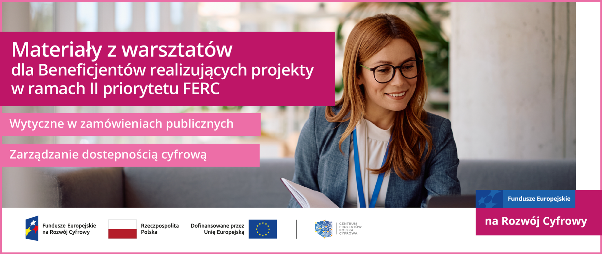 Materiały z warsztatów dla Beneficjentów realizujących projekty w ramach II priorytetu FERC
