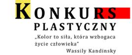 Plakat: na białym tle u góry napis "Konkurs (litera "K" na żółtym tle, litery "RS" na tle czerwonym) plastyczny "Kolor to siła, która wzbogaca życie człowieka" Wassily Kandinsky.