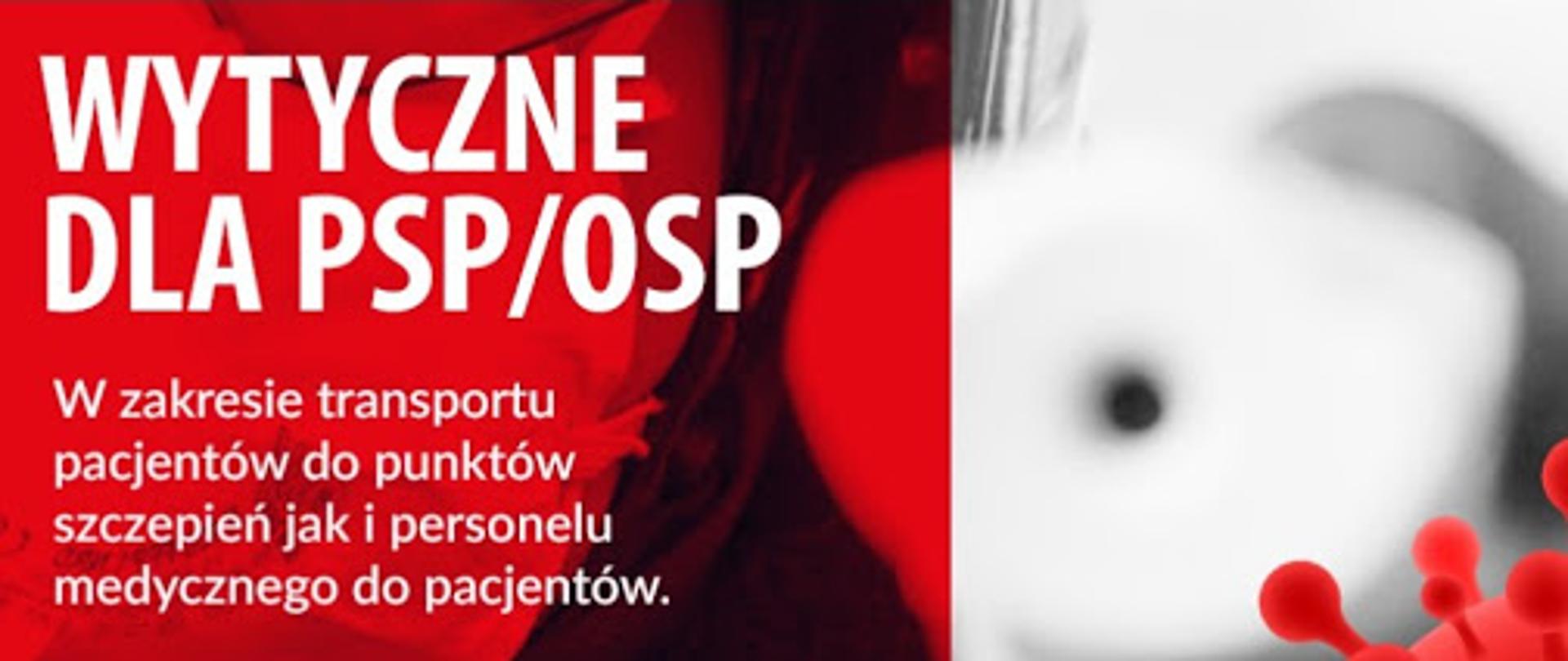 Wytyczne dla PSP/OSP w zakresie transportu pacjentów do punktów szczepień