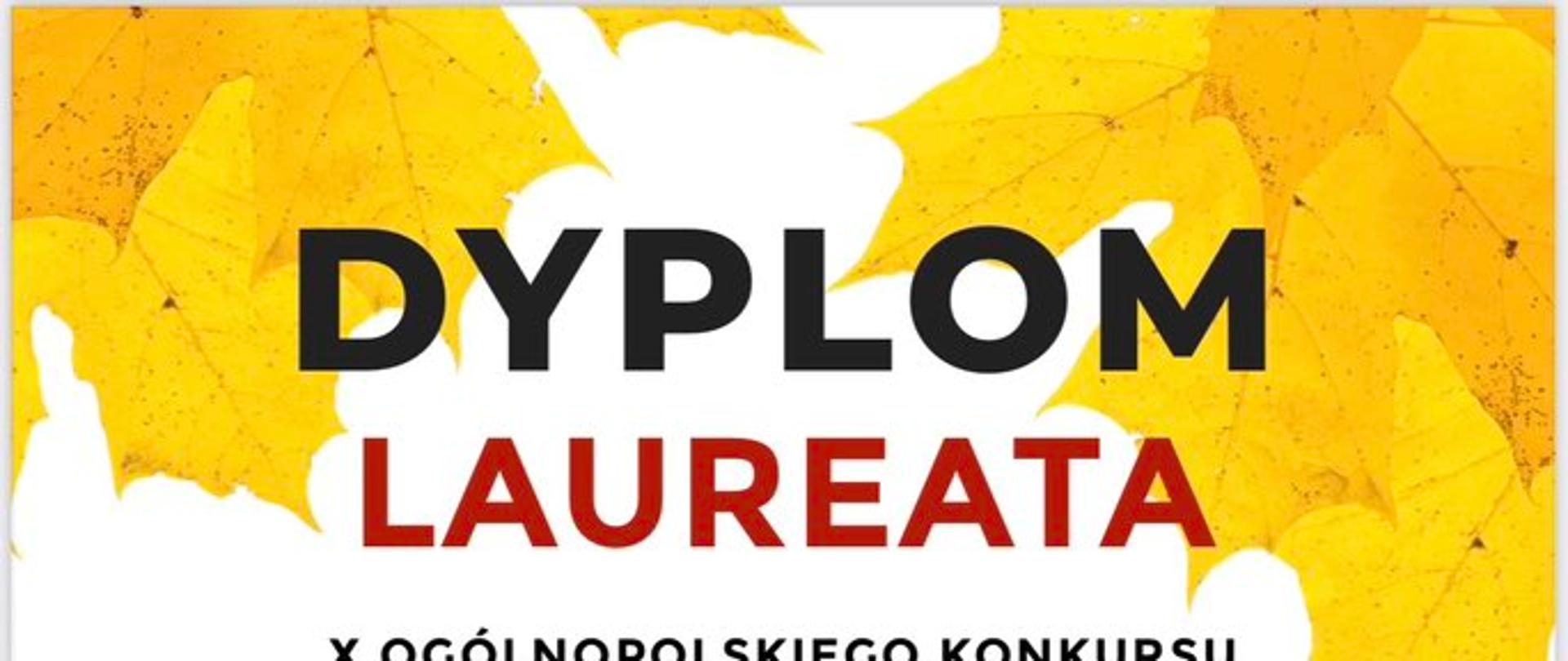 Grafika "Dyplom Laureata" wystawiony na nazwisko Nikodem Mielewczyk. Żółte liści, czerwony pasek i białe tło.
