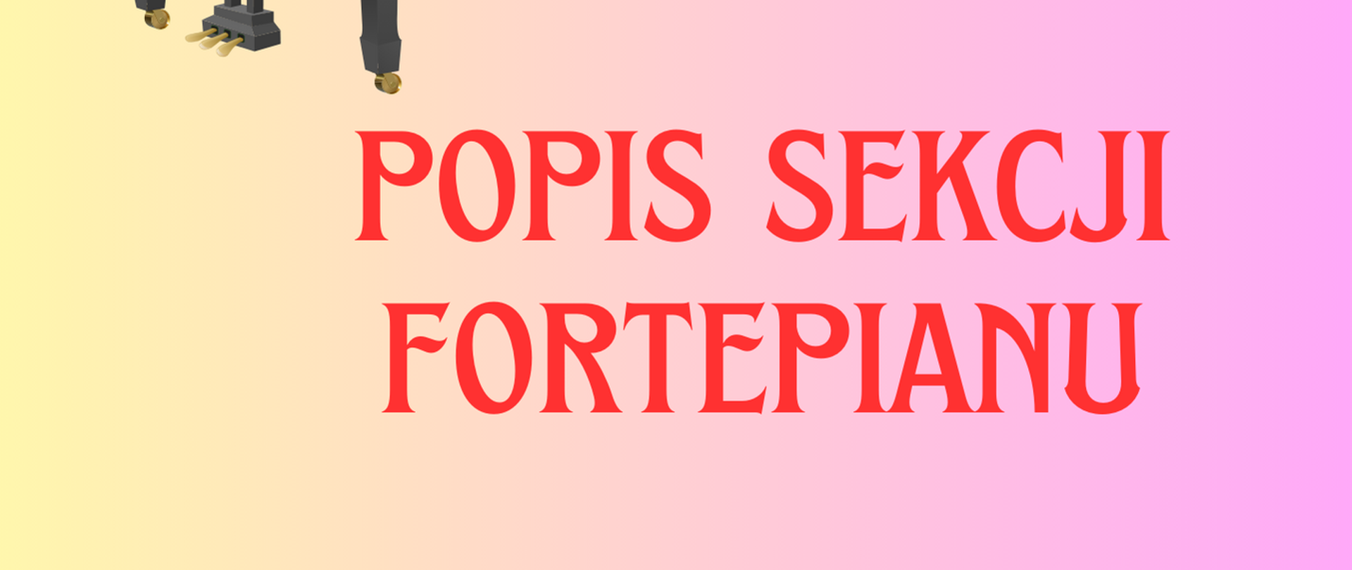 popis sekcji fortepianu 27.10.2023