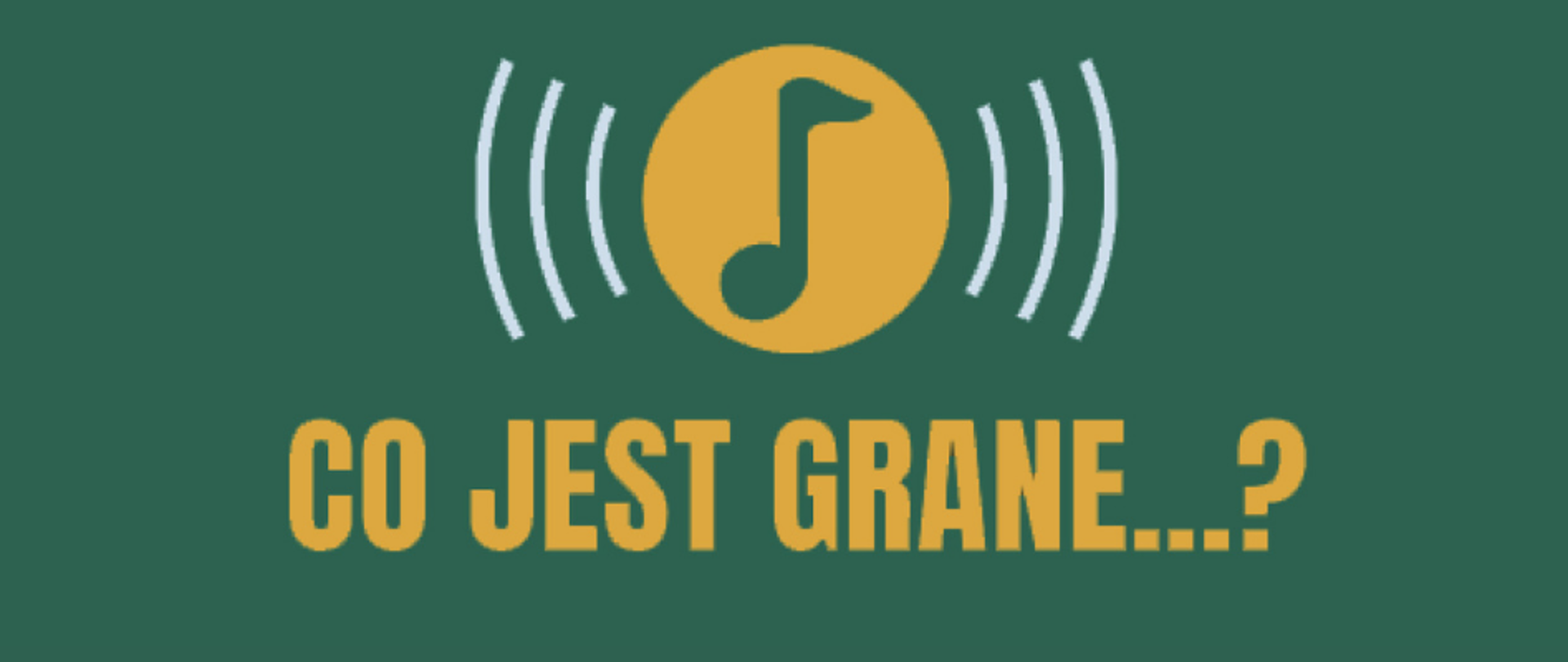 Plakat z zielonym tłem promujący konkurs z literatury muzycznej pod tytułem "Co jest grane...?" organizowany przez sekcję teorii i rytmiki we współpracy z Biblioteką, w górnej części zielona nuta w żółtym kole