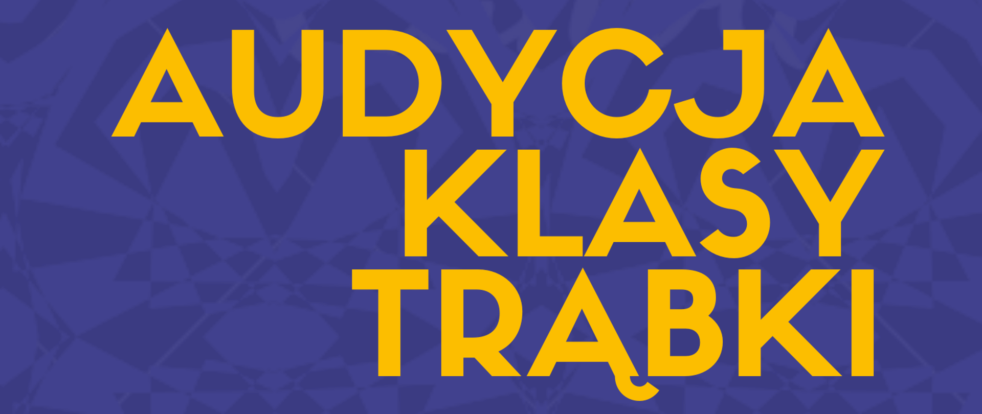 w górnej części znajdują się grafiki przedstawiające żółte trąbki poniżej informacja o terminie oraz miejscu audycji, całość na fioletowym tle