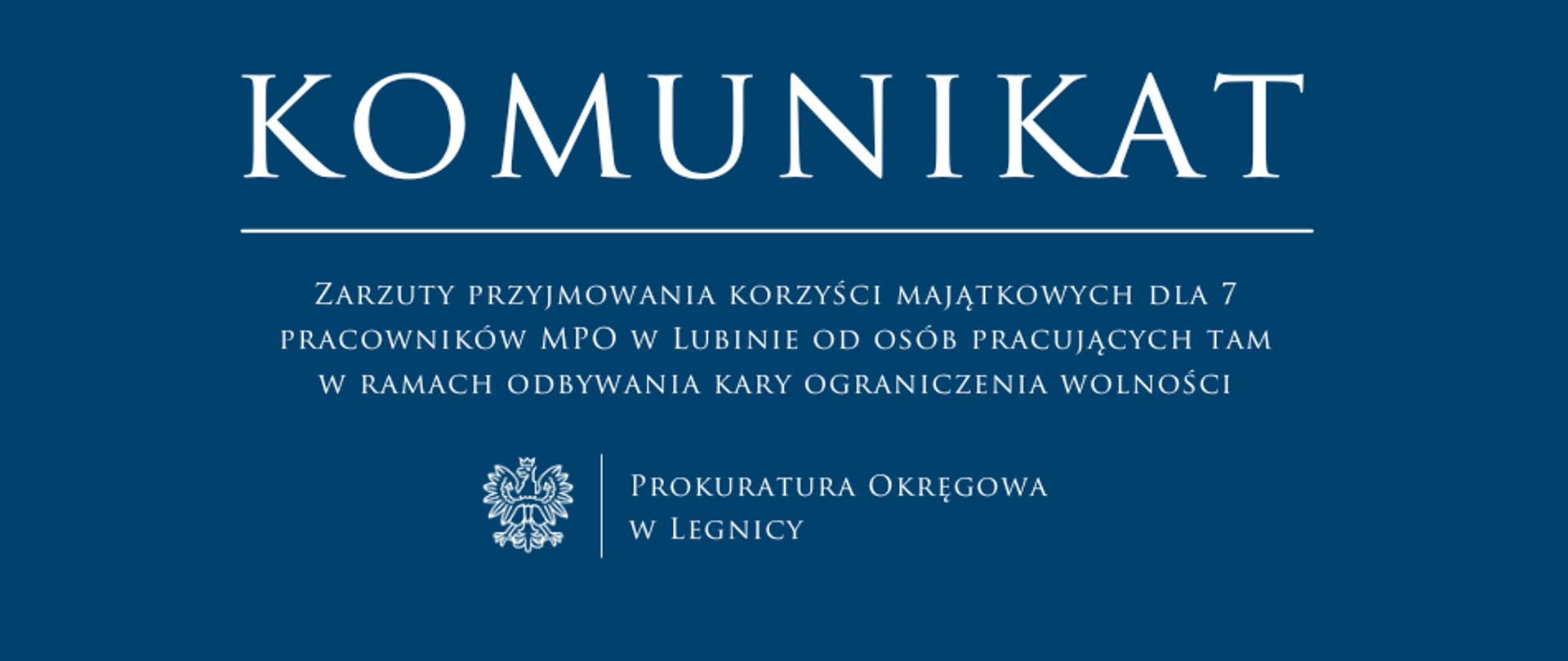 Zarzuty przyjmowania korzyści majątkowych dla 7 pracowników MPO w Lubinie od osób pracujących tam w ramach odbywania kary ograniczenia wolności
