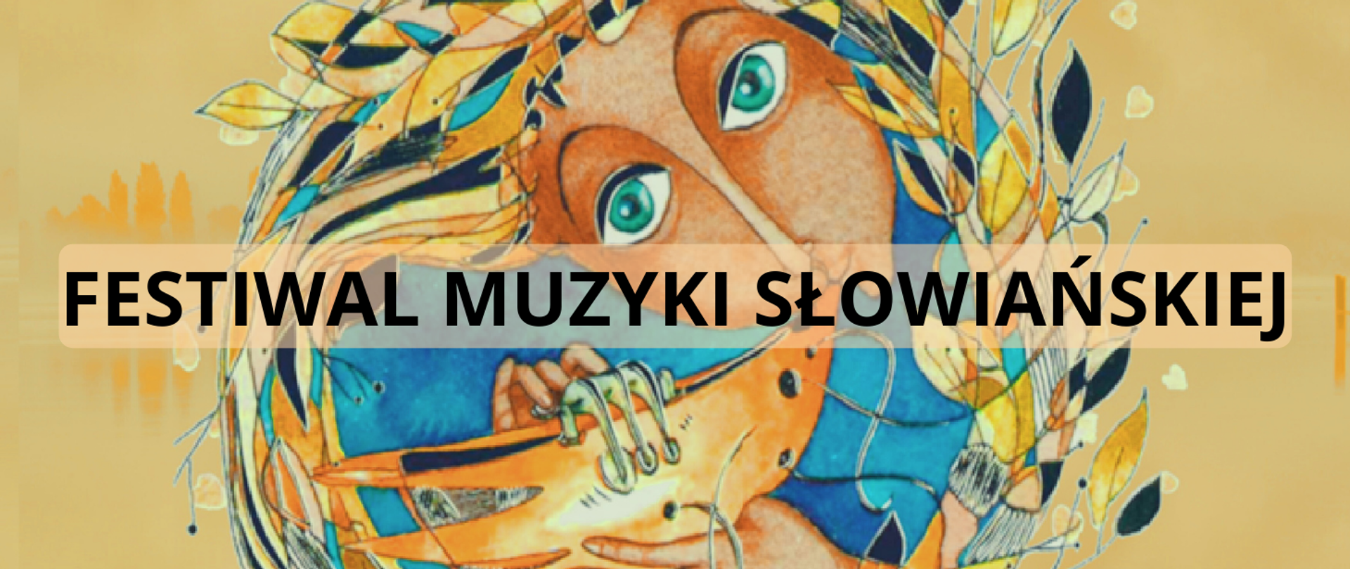 Na żółtym tle postać słowiańskiej kobiety grającej na instrumencie dętym. Zamiast włosów postać ma okrąg z kolorowych liści (żółtych, niebieskich, granatowych. W centralnym miejscu napis: Festiwal muzyki słowiańskiej.