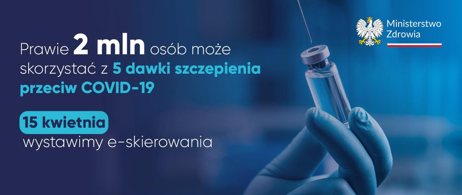 Piąta dawka szczepionki przeciw COVID-19