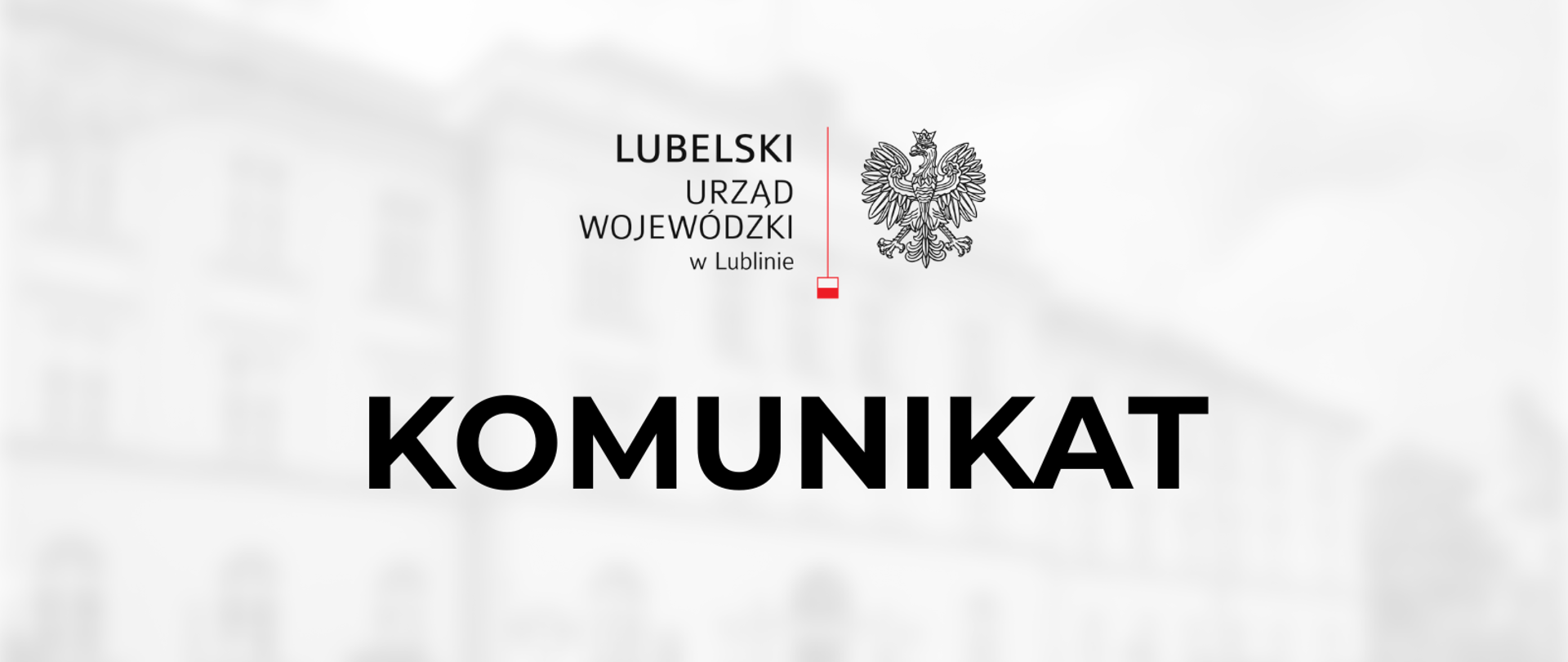 14 sierpnia Lubelski Urząd Wojewódzki będzie nieczynny
