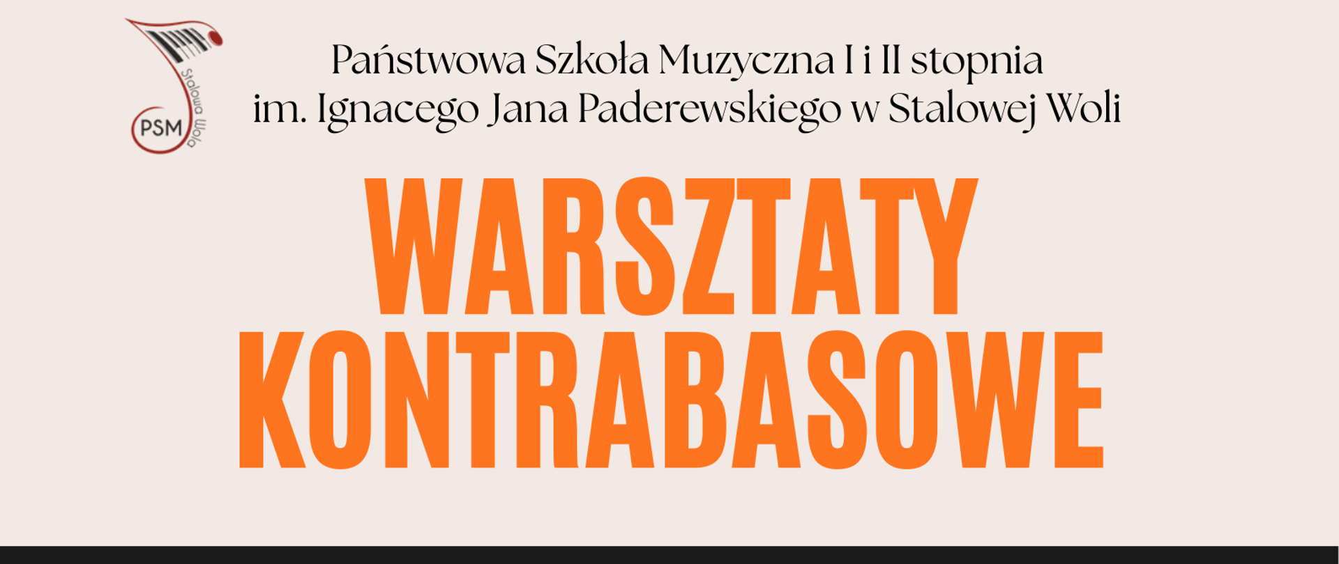 Plakat informacyjny warsztatów kontrabasowych. U góry widnieje logo Państwowej Szkoły Muzycznej im. Ignacego Jana Paderewskiego w Stalowej Woli oraz duży napis „Warsztaty Kontrabasowe” w intensywnym pomarańczowym kolorze. Poniżej, po lewej stronie, znajduje się zdjęcie mężczyzny w garniturze trzymającego kontrabas. Po prawej stronie wypisane jest jego imię i nazwisko - „Dr Donat Zamiara” - oraz lista instytucji muzycznych, z którymi jest związany. Na dole plakatu umieszczono informacje organizacyjne: „Poniedziałek, 1 grudnia 2025, godz. 9:00, Sala kameralna”. Kolorystyka plakatu łączy odcienie beżu, czerni i pomarańczu.