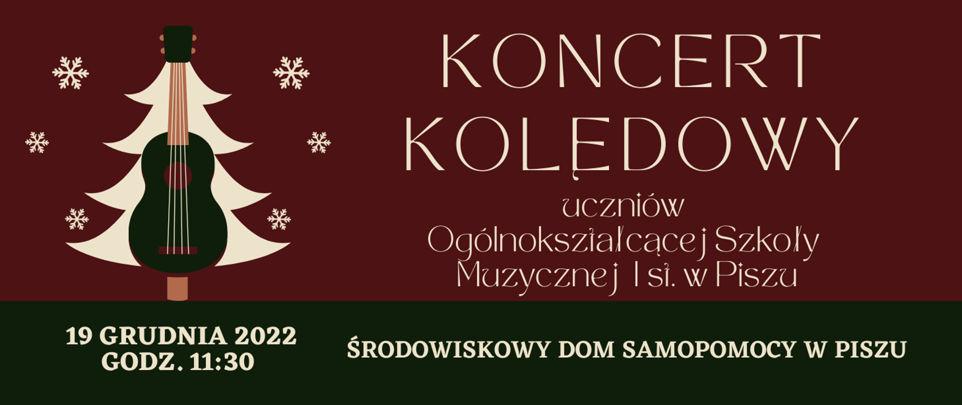 Na brązowym tle gitara wpisana w choinkę oraz informacja o koncercie 19.12.2022r. w Środowiskowym Domu Samopomocy w Piszu.