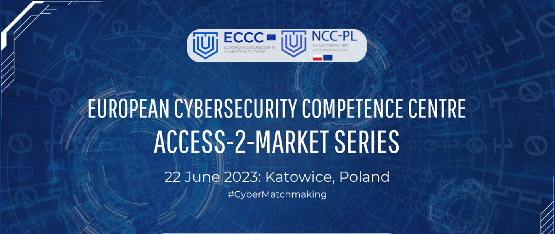 22 czerwca w Katowicach, podczas Cybersec Forum/Expo 2023, odbędzie się wydarzenie matchmakingowe Access to Market