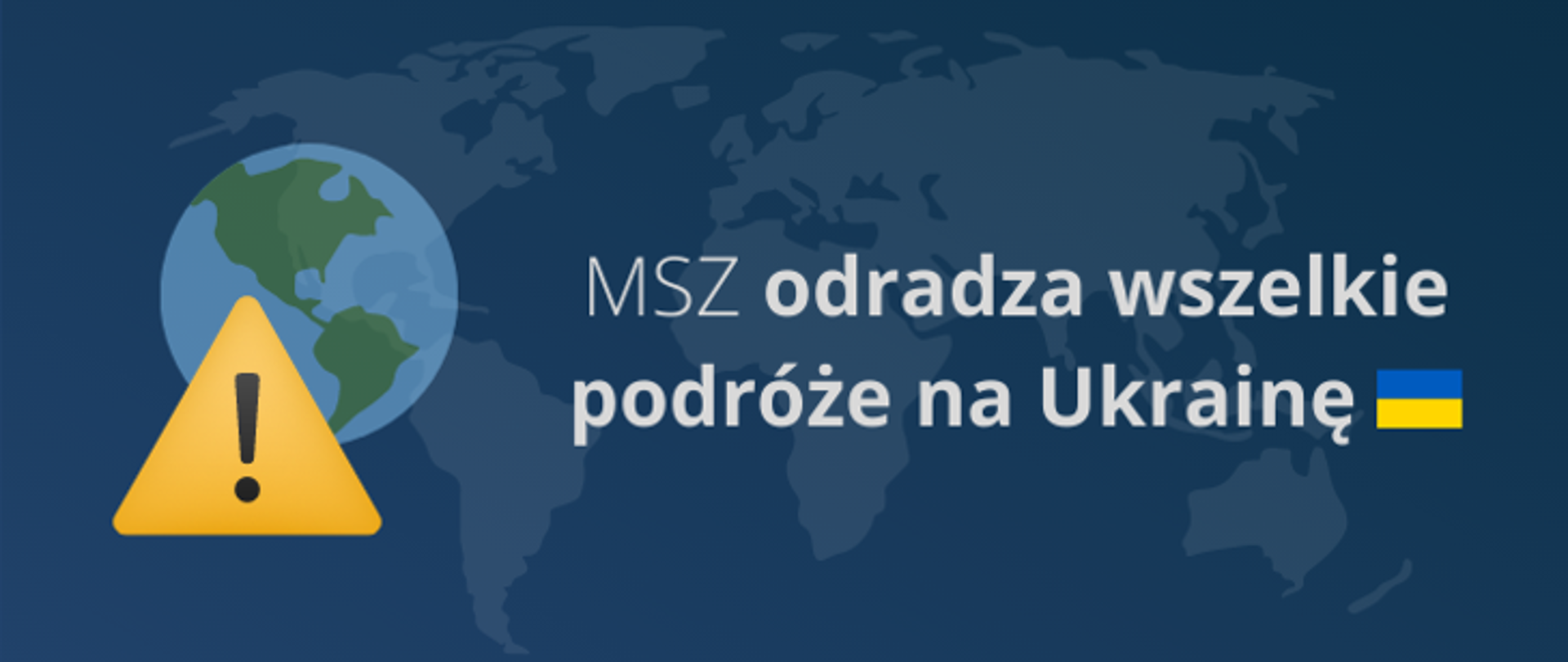 MSZ odradza wszelkie podróże na Ukrainę