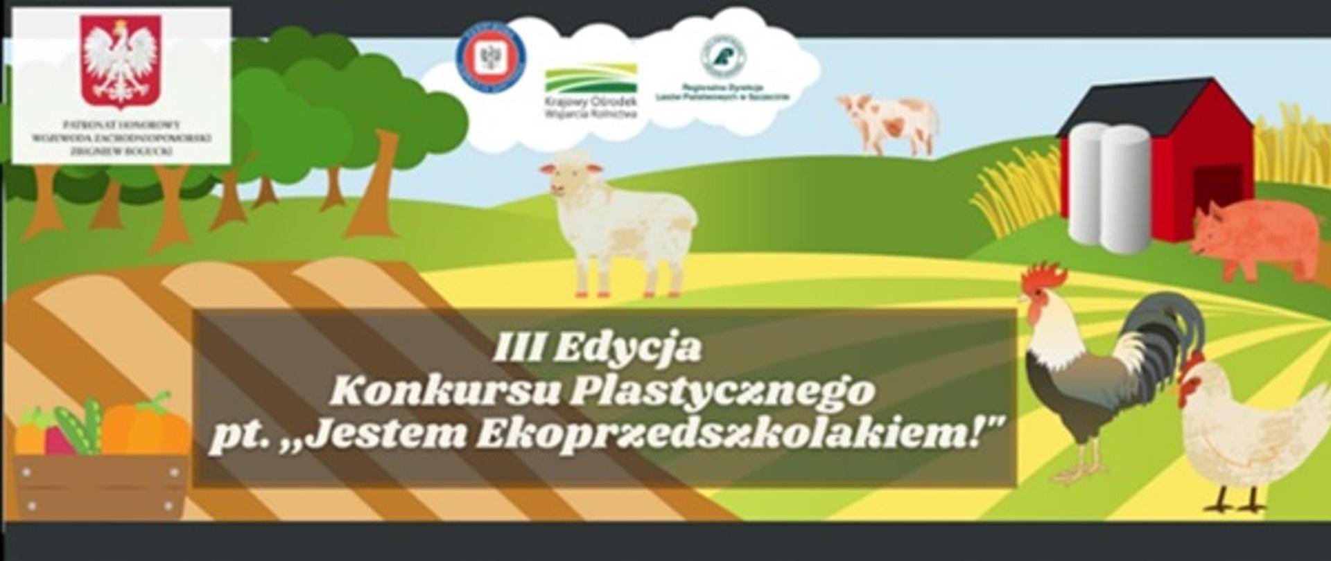 III edycja Konkursu Plastycznego pt. "Jestem Ekoprzedszkolakiem"