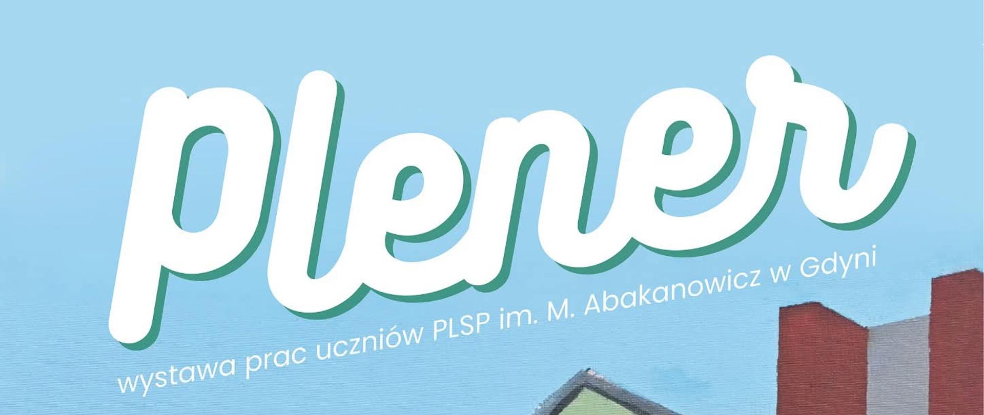 Plakat do wystawy poplenerowej - Plener, czerwiec 2025