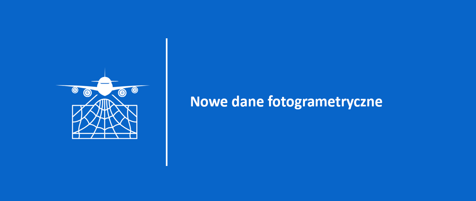 baner - na niebieskim tle napis "Nowe dane fotogrametryczne"
