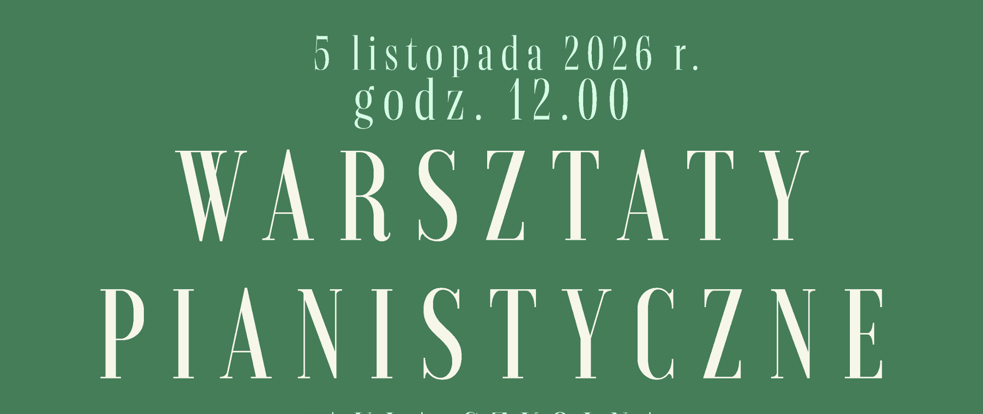 Plakat zapraszający na Warsztaty Pianistyczne w Państwowej Szkole Muzycznej w Lubaczowie, 5 listopada 2026 r. Szczegóły wydarzenia w tekście poniżej