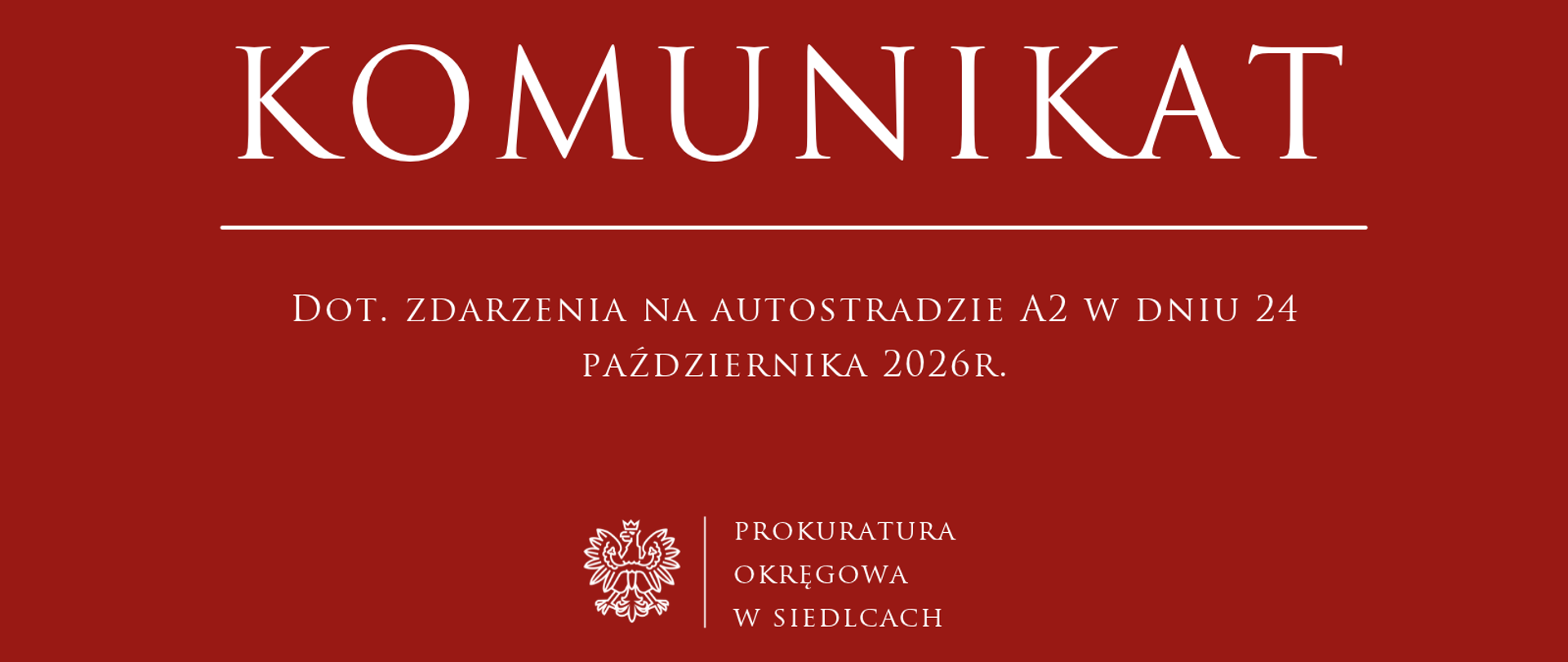  Komunikat Dot. zdarzenia na autostradzie A2 w dniu 24 października 2026r