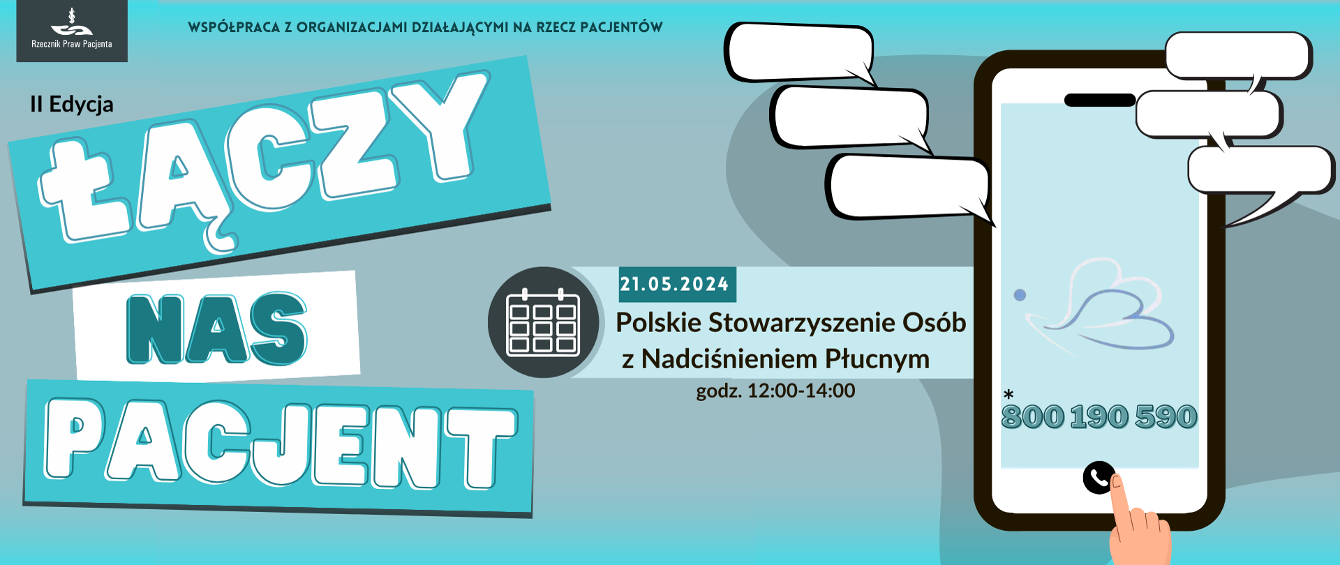 Baner łączy nas pacjent. Polskie Stowarzyszenie Osób z Nadciśnieniem Płucnym 21.05.2024, godz. 12:00-14:00