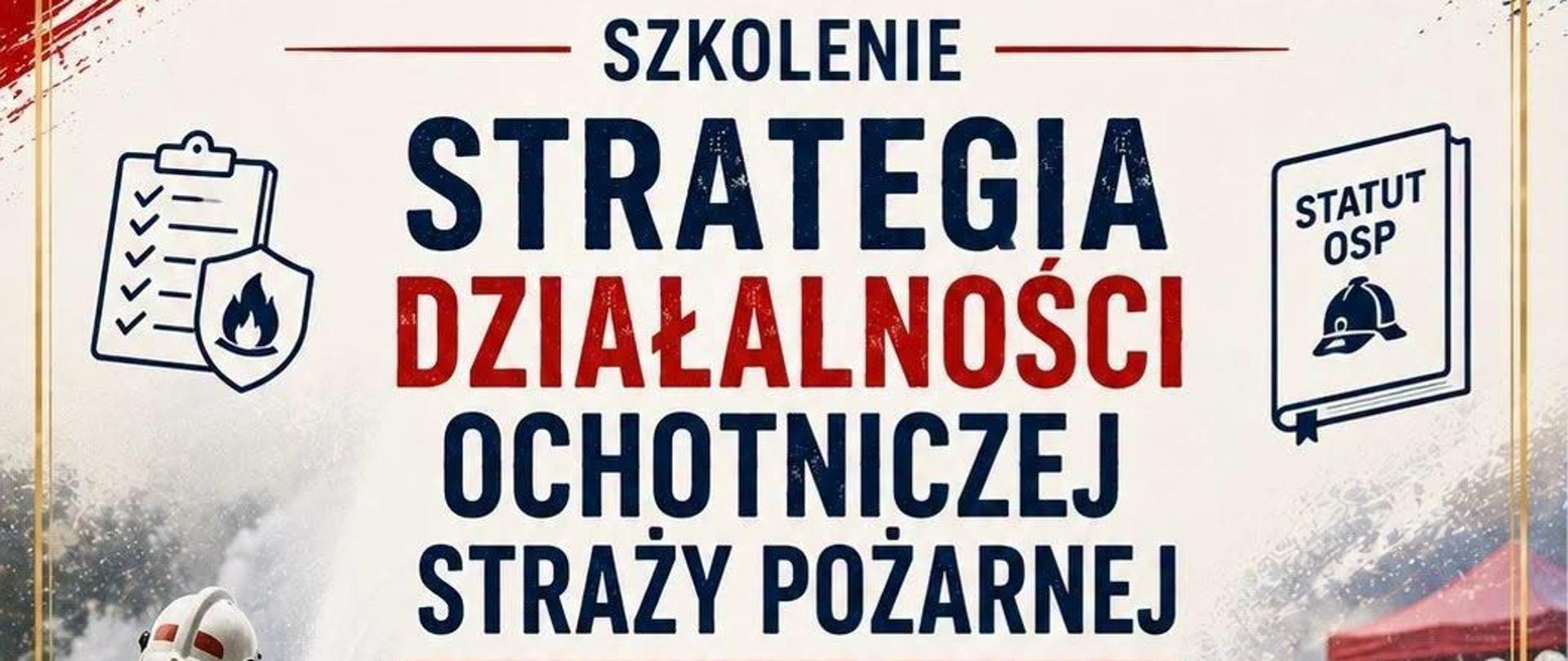 Plakat informacyjno-promocyjny w formacie pionowym, utrzymany w barwach narodowych i strażackich (biel, czerwień, granat) z dynamicznymi motywami graficznymi (rozbryzgi wody, ślady czerwonej farby). Plakat zaprasza na szkolenie dla Ochotniczych Straży Pożarnych (OSP).
Szczegółowa treść i struktura plakatu
1. Nagłówek (górna część)
W górnej części znajdują się trzy logotypy ułożone poziomo:
Po lewej: Herb powiatu lipskiego (czerwona tarcza z białym krzyżem i literą „W” na dole).
W środku: Znak Związku Ochotniczych Straży Pożarnych RP (krzyż rycerski z orłem w centrum).
Po prawej: Logo „Fundacja Rozwój Aktywność Społeczność”.
2. Główny tytuł szkolenia (środek)
Duży, wyraźny napis w kolorach granatowym i czerwonym:
SZKOLENIE
STRATEGIA DZIAŁALNOŚCI OCHOTNICZEJ STRAŻY POŻARNEJ
W OPARCIU O STATUT OSP
Po bokach tytułu umieszczono proste ikony: z lewej strony podkładkę z listą zadań i płomieniem, z prawej książkę z napisem „STATUT OSP” i hełmem strażackim. W tle widoczna jest sylwetka strażaka w pełnym umundurowaniu trzymającego wąż strażacki, z którego tryska woda.
3. Informacje organizacyjne (dolna-środkowa część)
Trzy sekcje z ikonami ułożone w rzędzie, podające szczegóły wydarzenia:
Data (ikona kalendarza): 7 LIPCA 2026 r.
Miejsce (ikona pinezki mapy): STAROSTWO POWIATOWE W LIPSKU, Rynek 1
Godzina (ikona zegara): OD GODZINY 14.00
4. Korzyści i cel (dolna część)
Poniżej danych organizacyjnych znajdują się trzy okrągłe ikony z opisami:
Ludzie (ikona trzech sylwetek): PRAKTYCZNA WIEDZA
Cel (ikona tarczy z rzutką): SKUTECZNE ZARZĄDZANIE
Uścisk dłoni (ikona uścisku): SILNA JEDNOSTKA, BEZPIECZNA SPOŁECZNOŚĆ
Pod nimi umieszczono granatowy pasek z białą ikoną grupy ludzi i tekstem:
SZKOLENIE DLA PREZESÓW, NACZELNIKÓW, CZŁONKÓW ZARZĄDÓW OSP ORAZ OSÓB ZAINTERESOWANYCH
5. Stopka (sam dół)
Na czerwonym tle znajduje się biała ikona megafonu oraz duży napis:
ZAPRASZAMY DO UDZIAŁU!
Na samym dole, małym drukiem, umieszczono informację o finansowaniu:
„Szkolenie w ramach zadania publicznego "Mobilne Centrum Wsparcia Organizacji Pozarządowych" dofinansowanego ze środków Samorządu Województwa Mazowieckiego realizowanego przez Fundację Rozwój Aktywność Społeczność w Radomiu.”