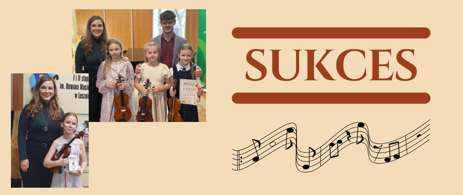 po lewej dwa zdjęcia nauczycieli ze dziewczynkami trzymającymi skrzypce, po prawej napis sukces a pod nim grafika pięciolinii z nutami, wszystko na beżowym tle