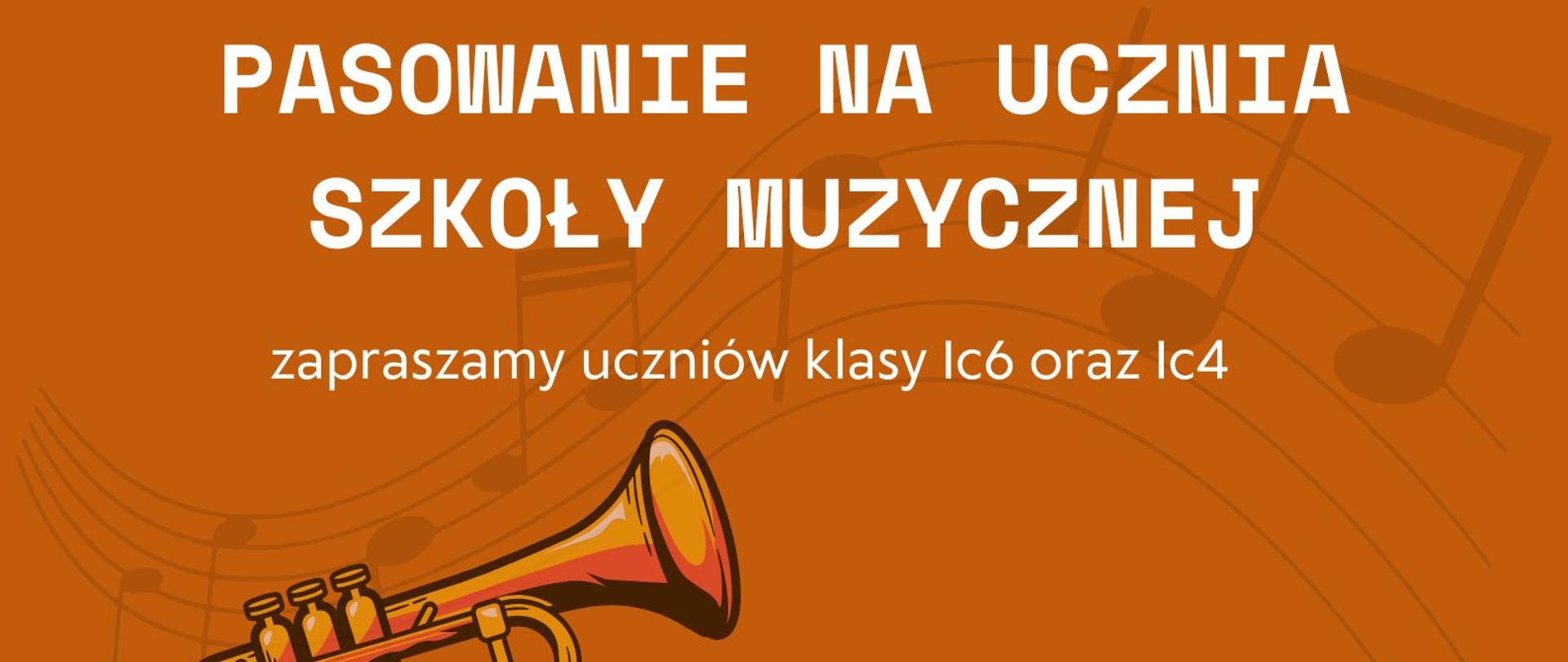 Plakat z napisem Pasowanie na ucznia szkoły muzycznej