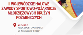 II Wojewódzkie Halowe Zawody Sportowo-Pożarnicze MDP 