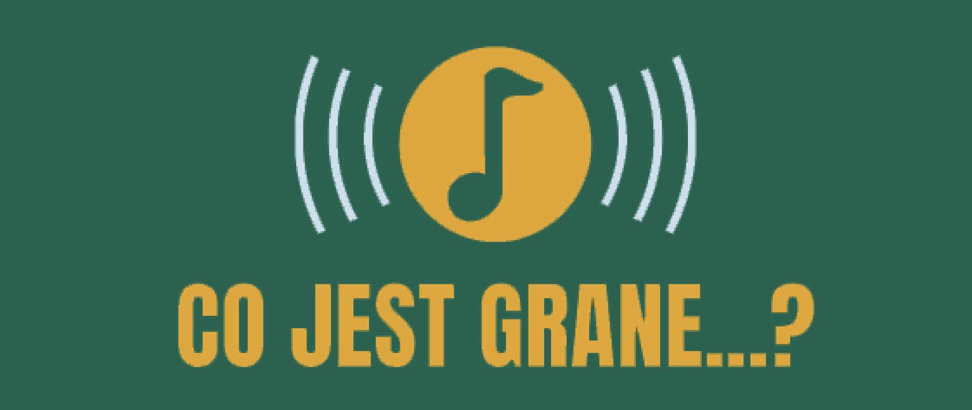 Plakat z zielonym tłem promujący konkurs z literatury muzycznej pod tytułem Co jest grane organizowany przez sekcję teorii i rytmiki we współpracy z Biblioteką 