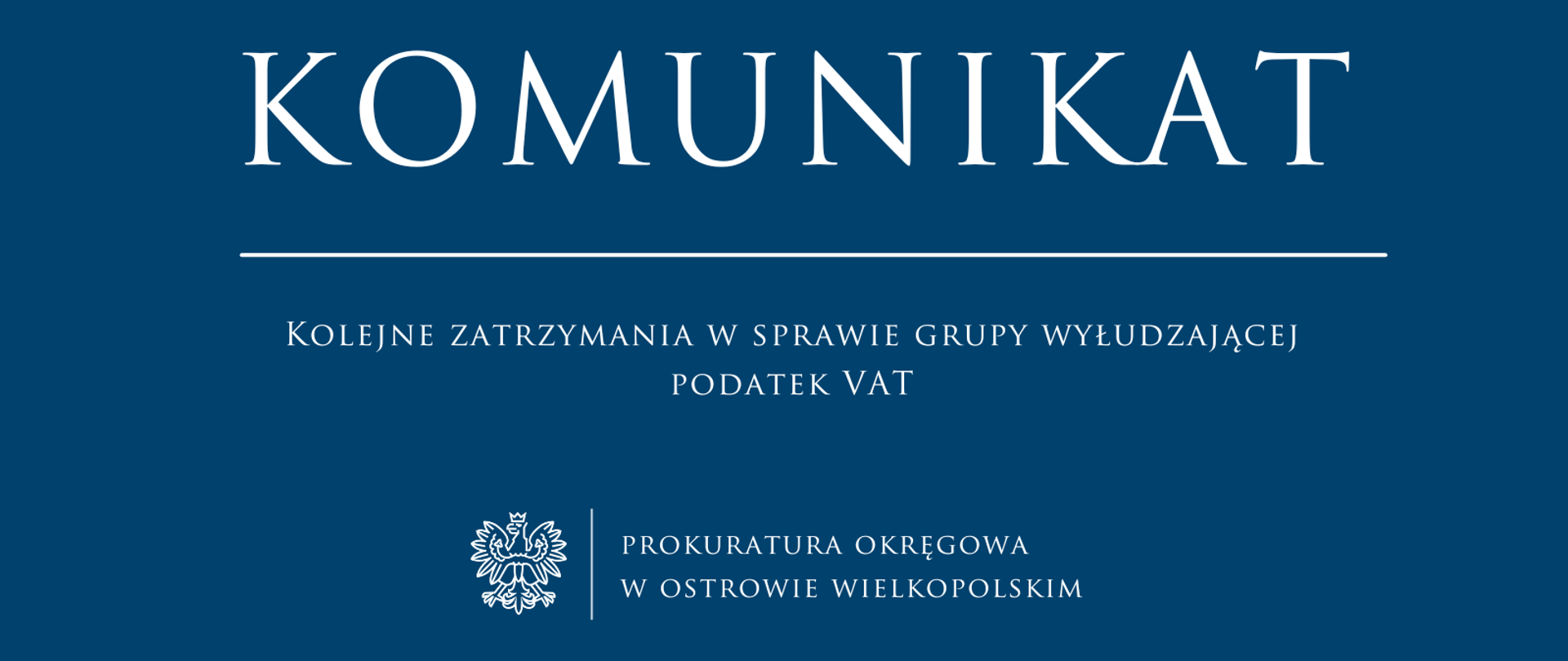 Kolejne zatrzymania w sprawie grupy wyłudzającej podatek VAT