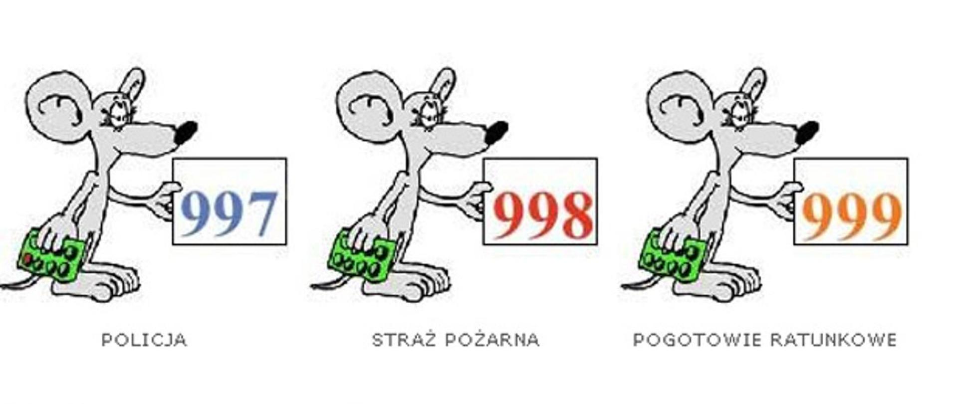 Zdjęcie przedstawia trzy myszki, z których każda trzyma w ręce tabliczkę z jednym z numerów alarmowych (997, 998, 999)