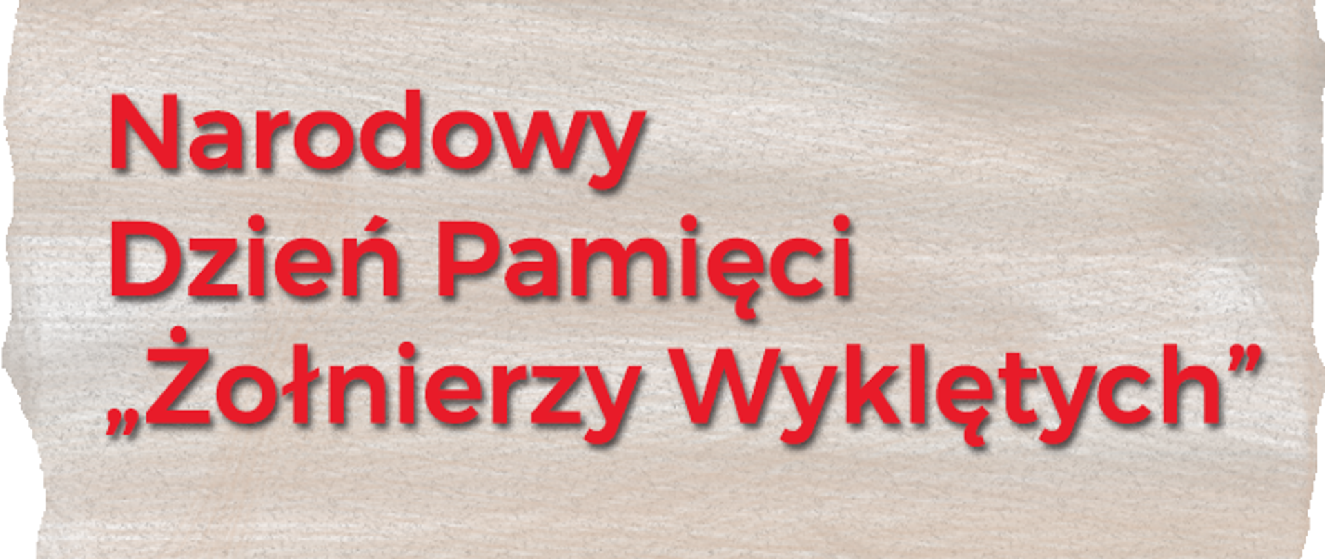 Grafika z napisem Narodowy Dzień Pamięci "Żołnierzy Wyklętych"