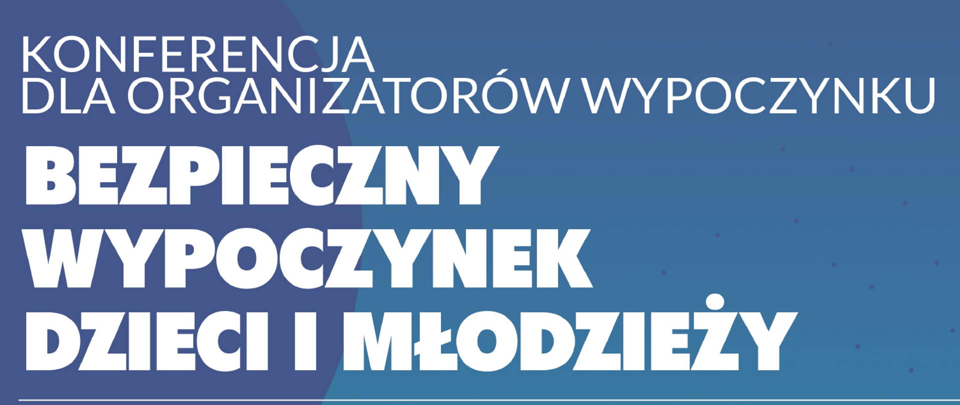 Konferencja dla organizatorów wypoczynku
