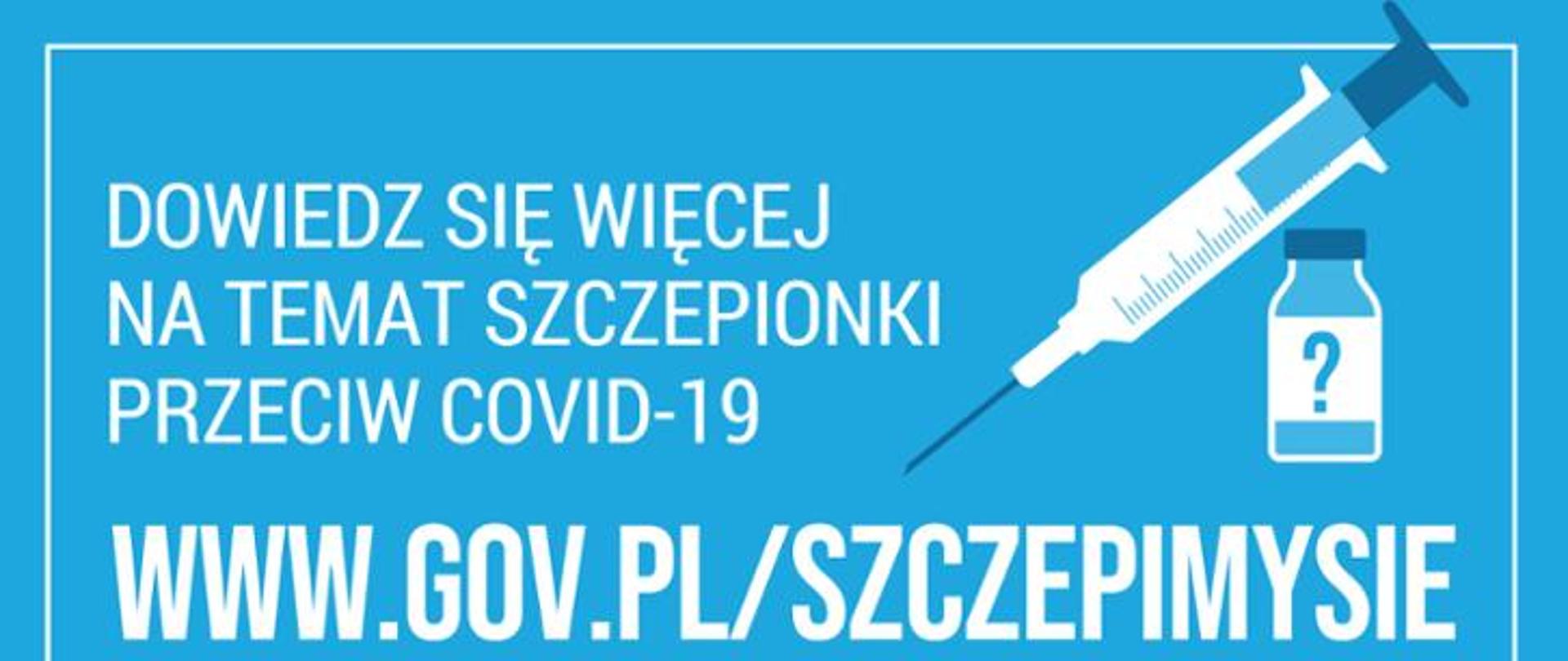 Logo Narodowego programu szczepień na COVID 19 na zdjęciu adres strony www.gov.pl/szczepimysie oraz szczepionka