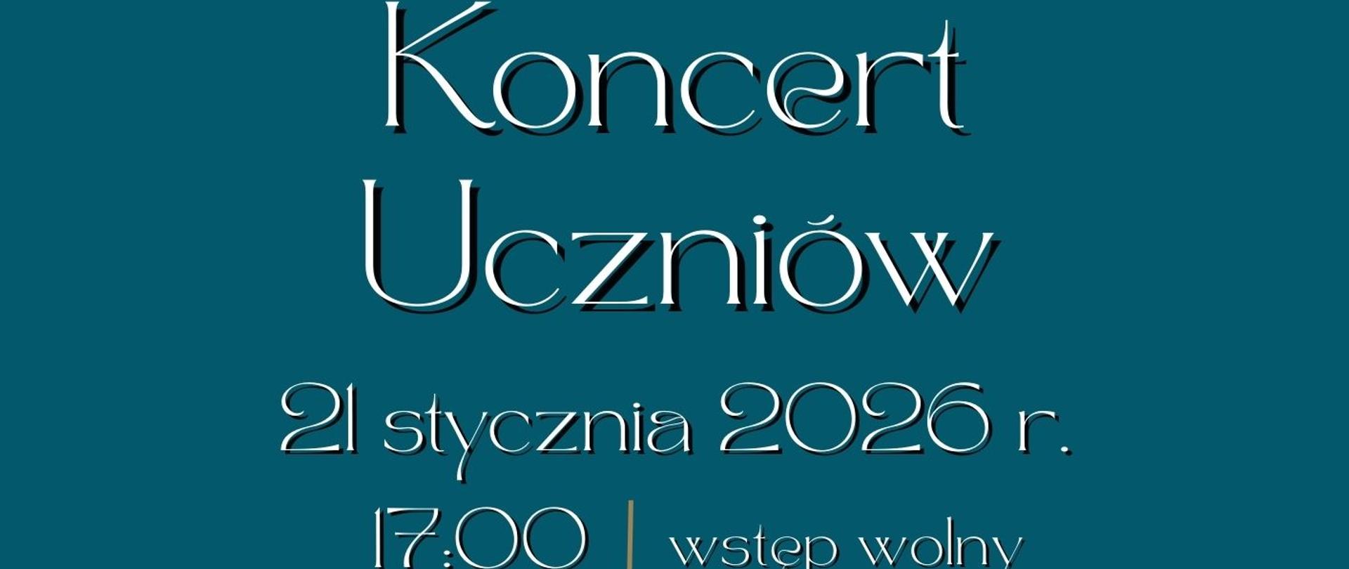 Plakat informacyjny dotyczący Koncertu uczniów z okazji Jubileuszu 35 lat odbywającego się w dniu 21.01.2026 o godz. 17.00.