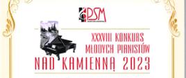 Na białym tle napis czerwonymi literami XXXVIII konkurs młodych pianistów nad Kamienną 2023. Po lewej stronie grafika fortepianu a na samej górze logo szkoły muzycznej w Skarżysku-Kamiennej. 