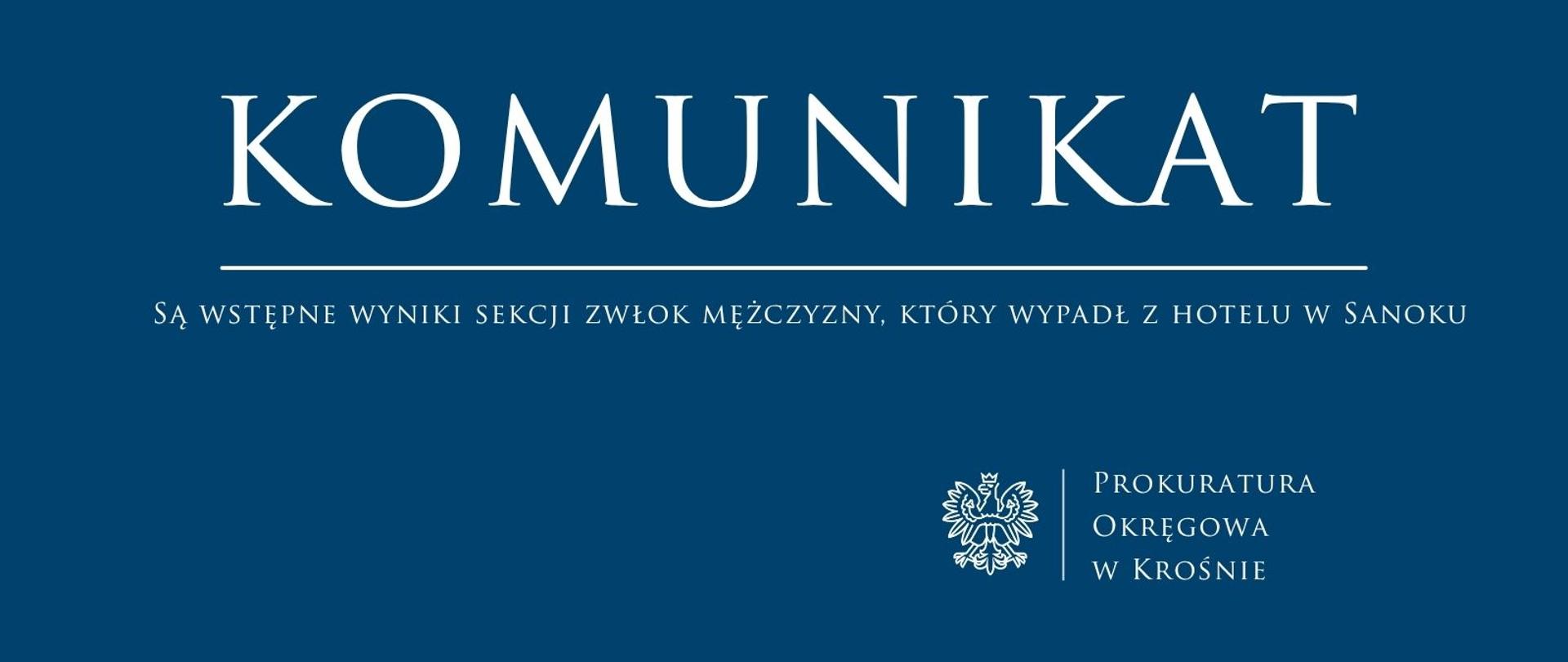 Są wstępne wyniki sekcji zwłok mężczyzny, który wypadł z hotelu w Sanoku