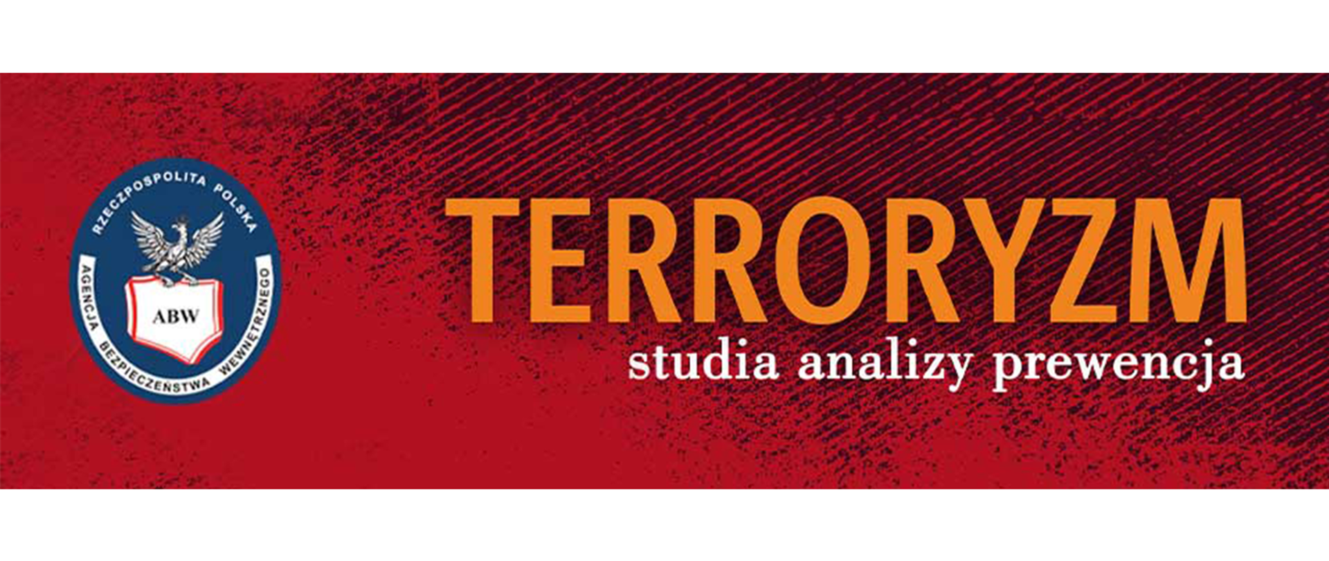 Terroryzm – studia, analizy, prewencja