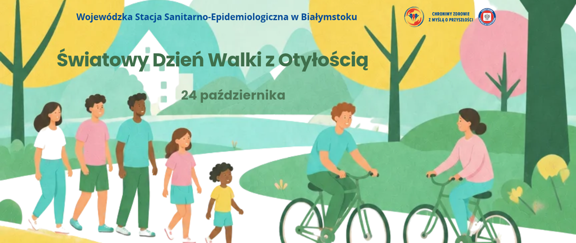 Na ilustracji przedstawiono park z alejkami, drzewami i zbiornikiem wodnym. Po lewej stronie kilka osób spaceruje ścieżką, a po prawej stronie dwie osoby jadą na rowerach. Grafika utrzymana jest w jasnych, pastelowych odcieniach zieleni, błękitu, żółci i różu. W centralnej części znajduje się napis: „Światowy Dzień Walki z Otyłością”, a poniżej data: „24 października”. U góry widnieje nazwa „Wojewódzka Stacja Sanitarno-Epidemiologiczna w Białymstoku”.