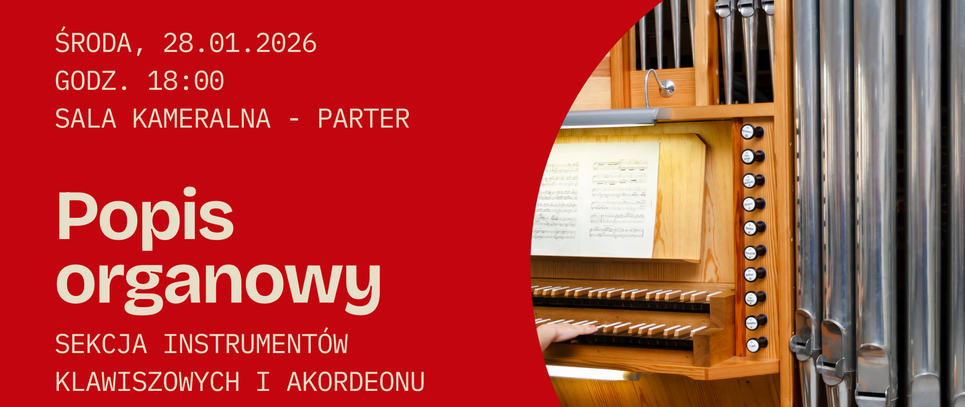 Czerwony plakat koncertowy z dużym napisem „Popis organowy”; po prawej stronie zbliżenie na klawisze i piszczałki organowe, po lewej jasna typografia z informacją o dacie, godzinie i miejscu wydarzenia.