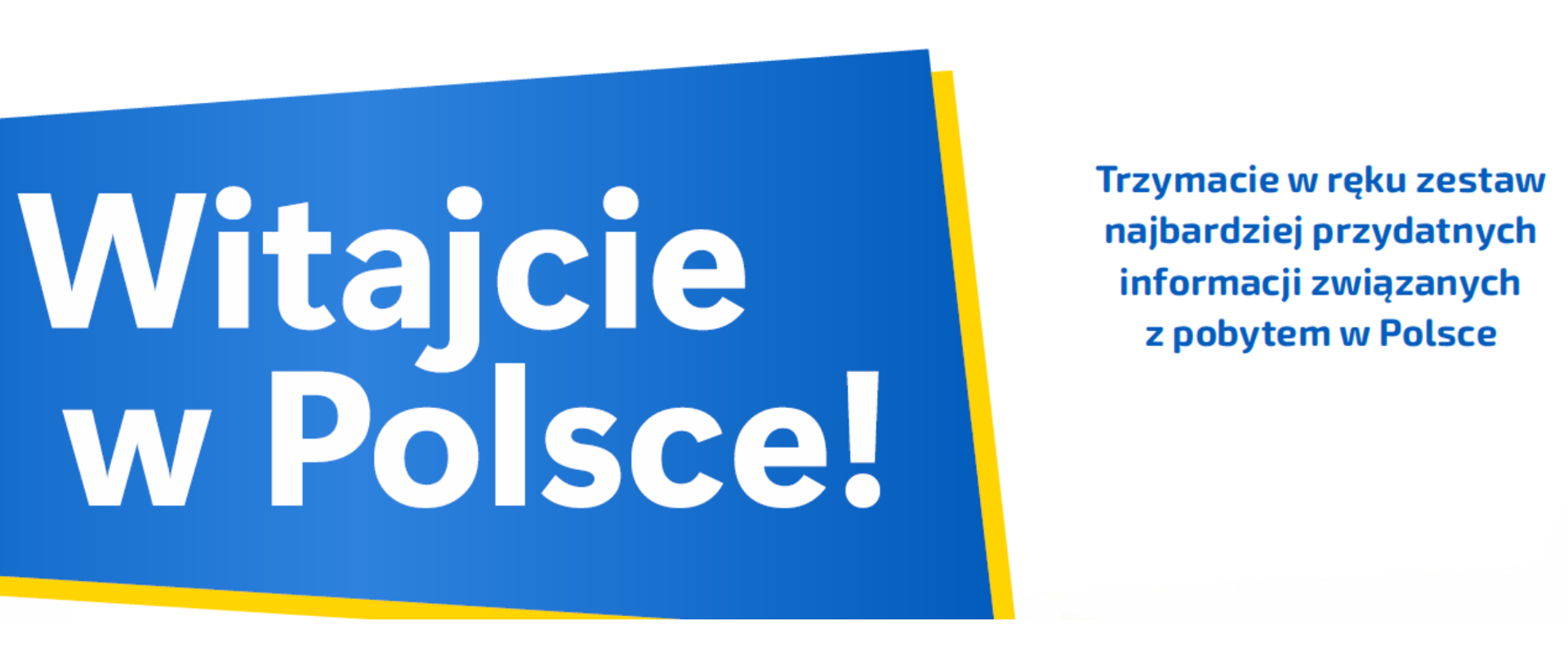 Witajcie w Polsce! – biuletyn informacyjny dla osób z Ukrainy