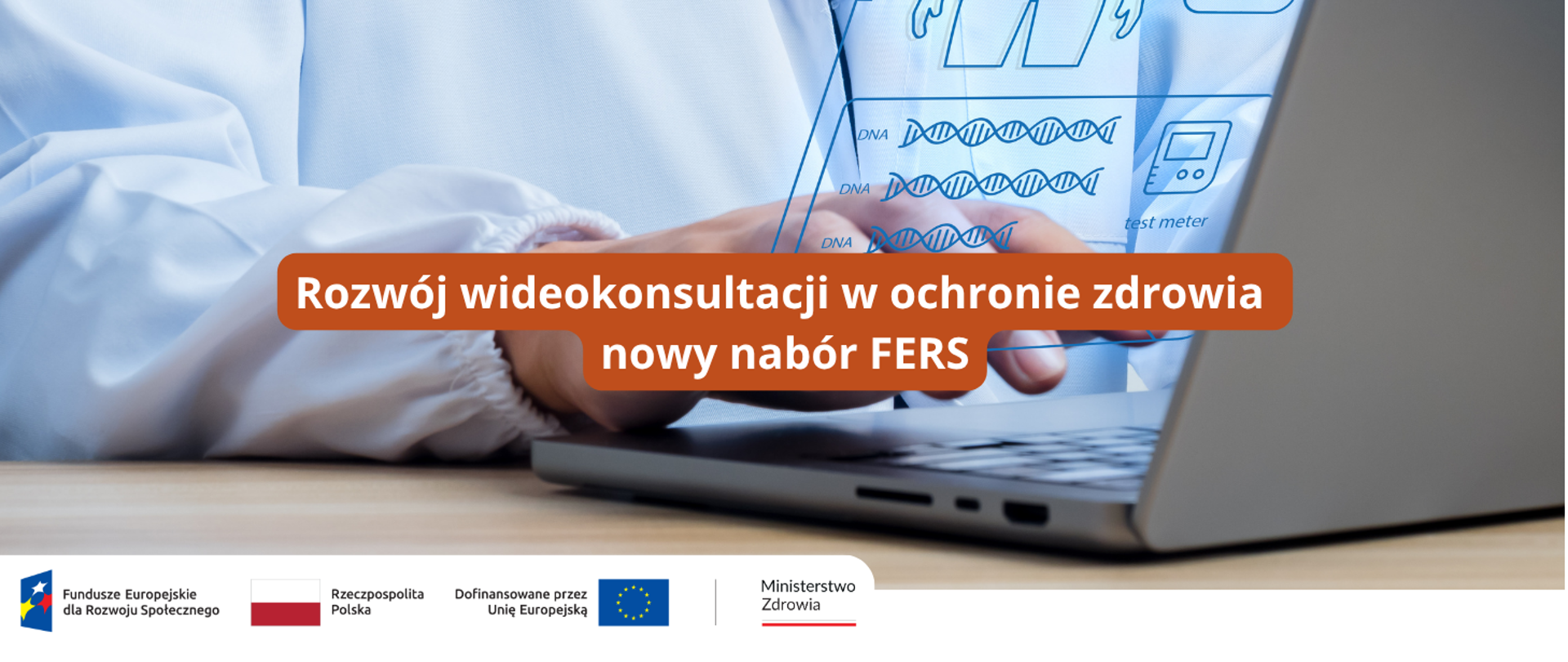 Nabór FERS - Rozwój wideokonsultacji w ochronie zdrowia