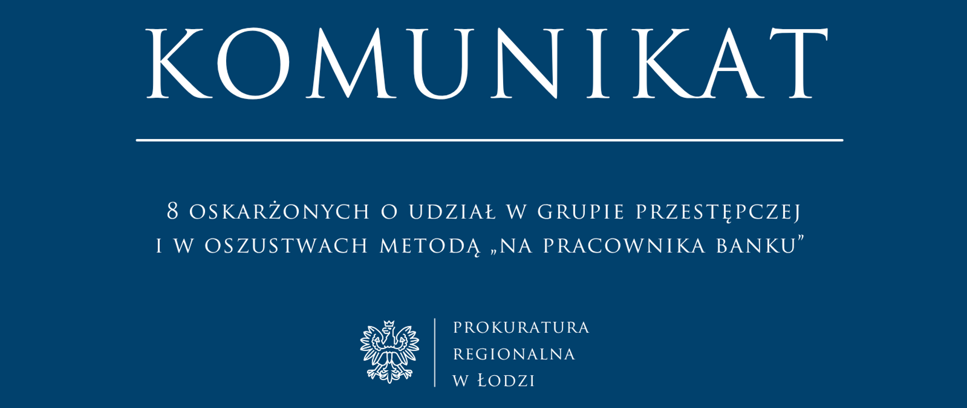 Komunikat Prokuratury Regionalnej w Łodzi 2026-07-29