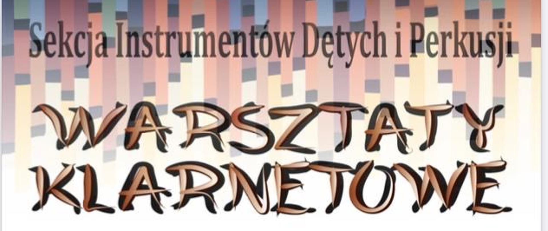 Plakat z motywem klarnetu z napisem Zespół Państwowych Szkół Muzycznych im. Kazimierza Wiłkomirskiego w Elblągu, Sekcja Instrumentów Dętych i Perkusji Warsztaty Klarnetowe, prowadzący prof. dr. hab. Bogdan Ocieszak, Akademia Muzyczna w Gdańsku, Elbląg dnia 8 kwietnia 2024 r.