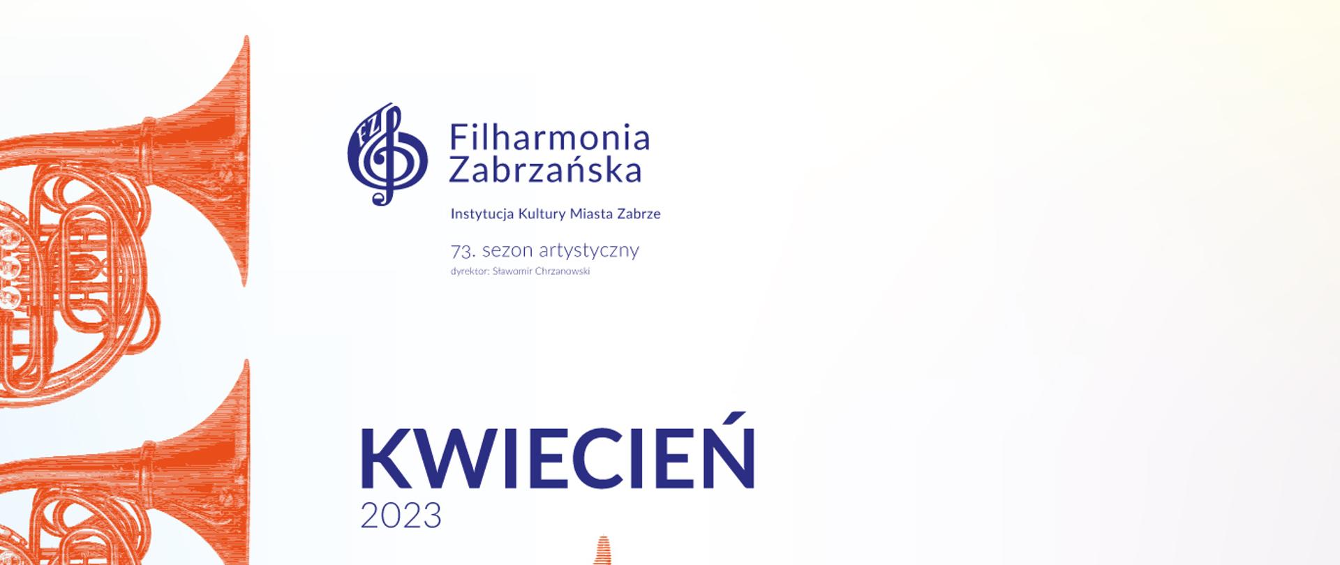 Na jasnym tle informacje o odbywających się koncertach w Filharmonii Zabrzańskiej w kwietniu, z lewej strony zdjęcia waltorni.