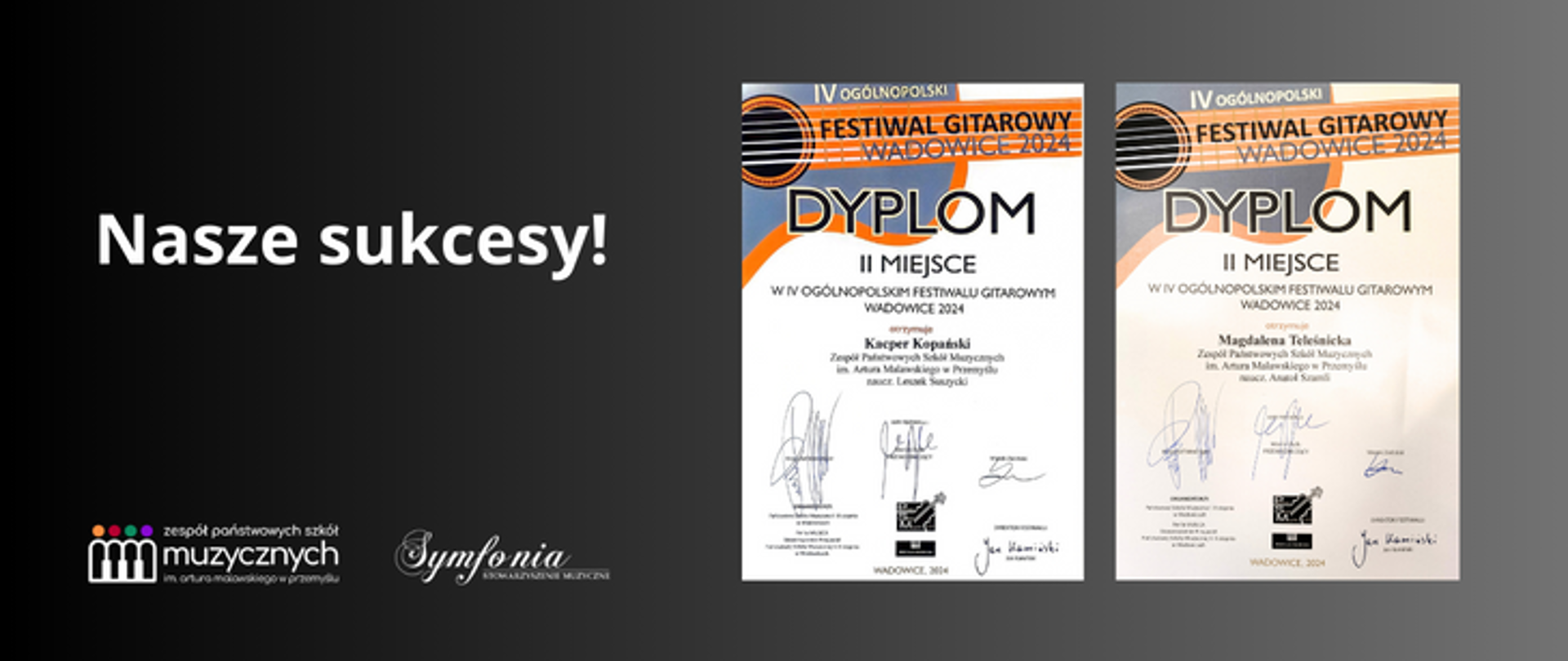 Na szaro-czarnym tle z prawej strony znajdują się dwa plakaty laureatów konkursu, z lewej widnieje napis: Nasze sukcesy! Poniżej jest logo szkoły i symfonii.
