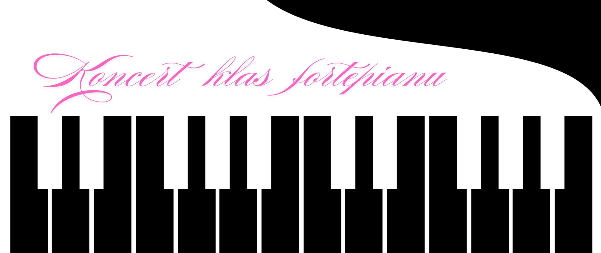 Biała grafika przypominająca klawiaturę fortepianu na czarnym tle. Na niej różowy napis: Koncert klas fortepianu.
