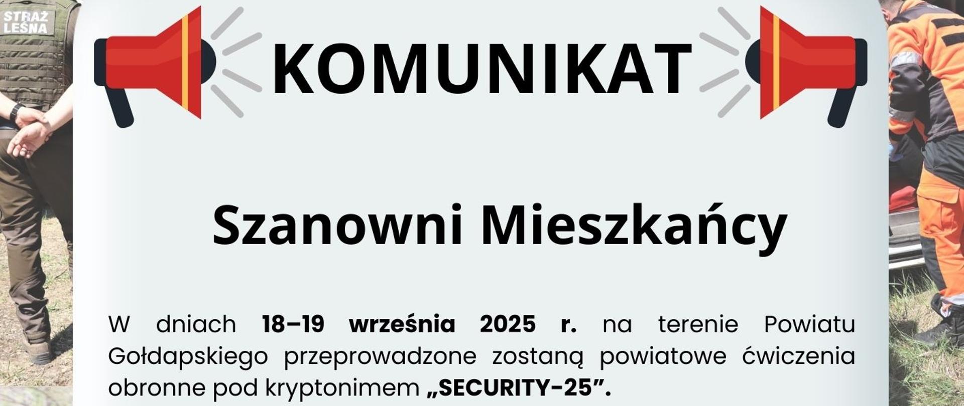 Obraz przedstawia komunikat dot. powiatowych ćwiczeń obronnych pk. „SECURITY-25”