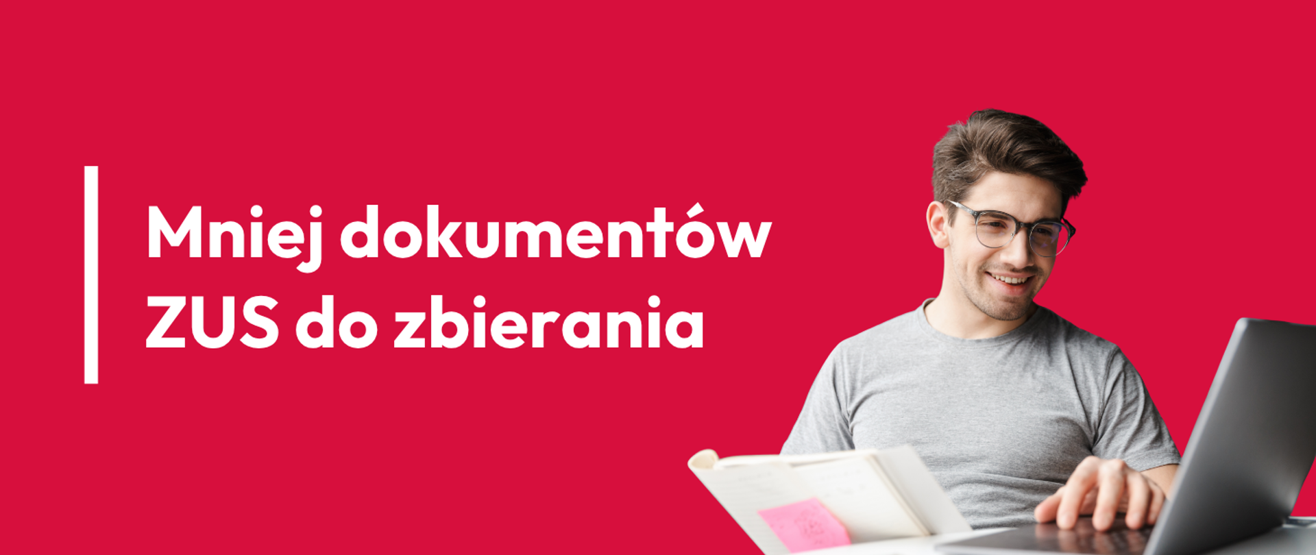 Mniej dokumentów ZUS do zbierania