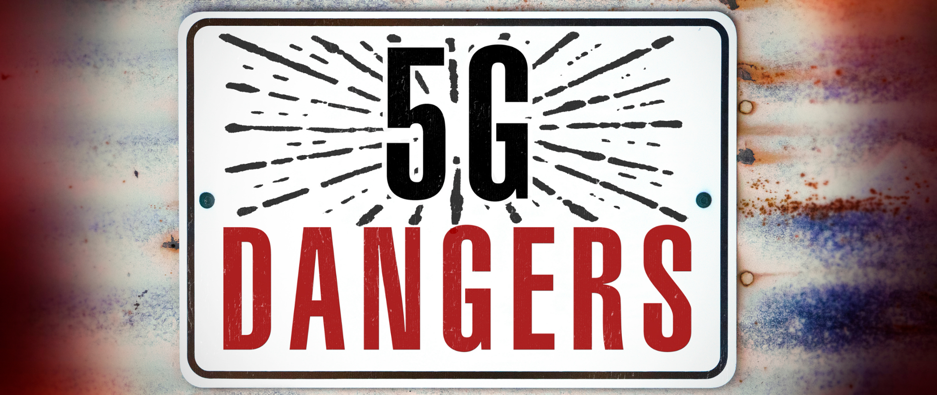 Tablica z napisem "5G dangers"